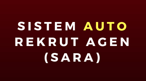 Sistem Auto Rekrut Agen (SARA)